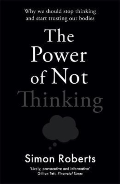 Obrázok The Power of Not Thinking