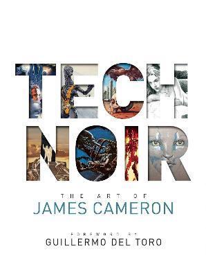 Obrázok Tech Noir The Art of James Cameron