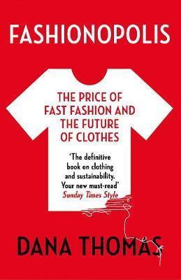 Obrázok Fashionopolis : The Price of Fast Fashion - and the Future of Clothes