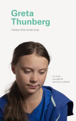 Obrázok I Know This to Be True: Greta Thunberg