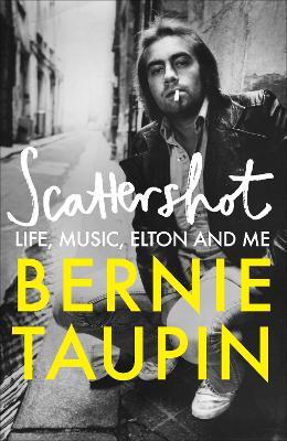 Obrázok Scattershot: Life, Music, Elton and Me