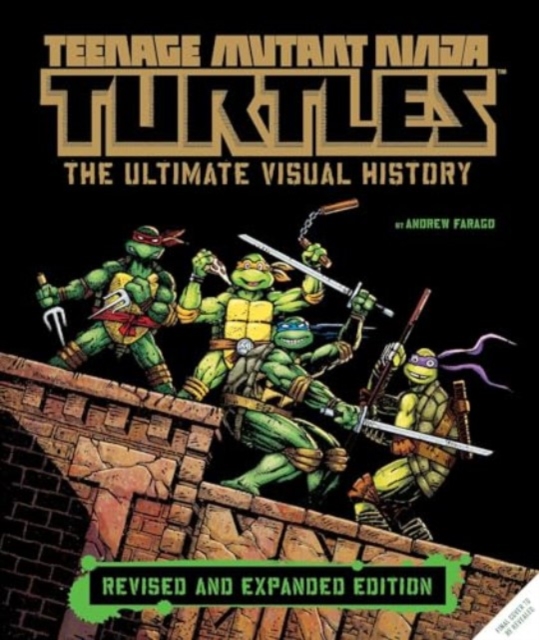 Obrázok Teenage Mutant Ninja Turtles: The Ultimate Visual History (Revised and Expanded Edition)