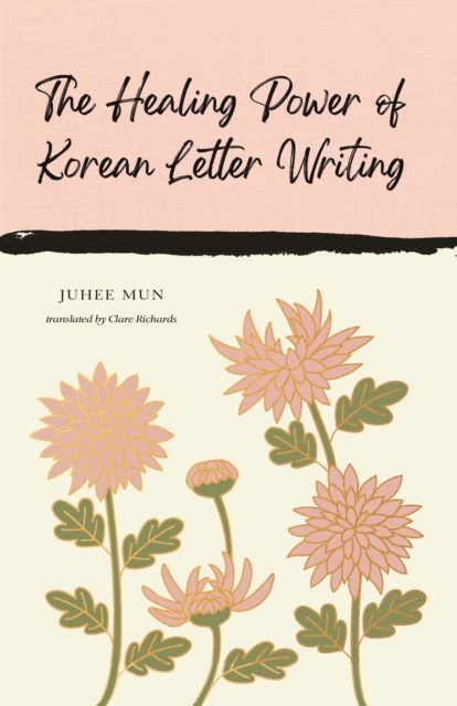 Obrázok The Healing Power of Korean Letter Writing