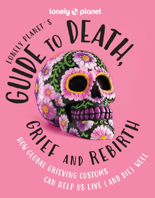 Obrázok Lonely Planets Guide to Death, Grief and Rebirth 1