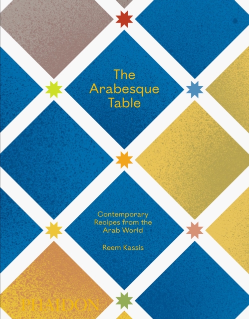 Obrázok The Arabesque Table, Contemporary Recipes from the Arab World