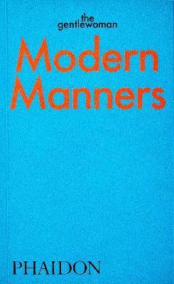 Obrázok Modern Manners by The Gentlewoman