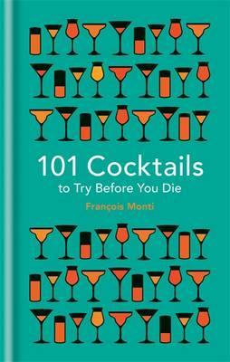 Obrázok 101 Cocktails to Try Before You Die