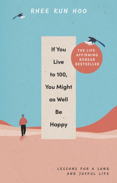 Obrázok If You Live To 100, You Might As Well Be Happy