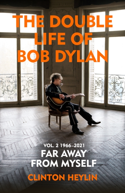 Obrázok The Double Life of Bob Dylan Volume 2: 1966-2021