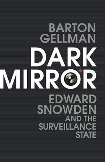 Obrázok Dark Mirror: Edward Snowden and the Surveillance State