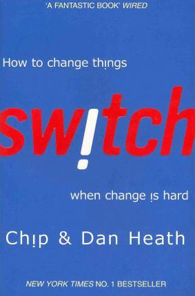 Obrázok Switch : How to Change Things When Change is Hard
