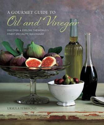 Obrázok Gourmet Guide to Oil and Vinegar