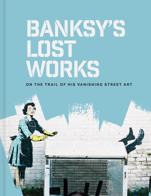 Obrázok Banksy's Lost Works