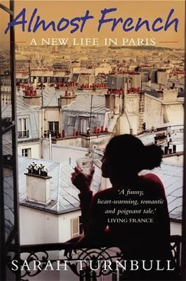 Obrázok Almost French : A New Life in Paris