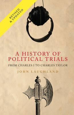 Obrázok A History of Political Trials: From Charles I to Charles Taylor