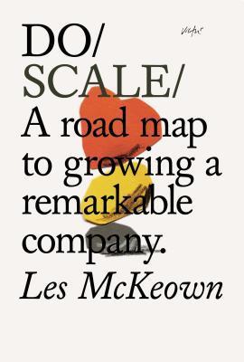 Obrázok Do Scale : A Road Map to Growing Your Company