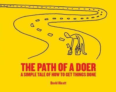 Obrázok The Path of a Doer : A Simple Tale Of How To Get Things Done