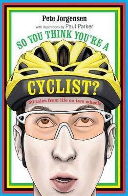 Obrázok So You Think Youre a Cyclist