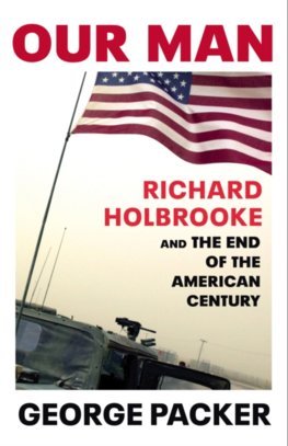 Obrázok Our Man: Richard Holbrooke and the End of the American Century