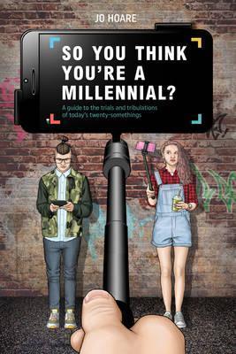 Obrázok So You Think Youre a Millennial