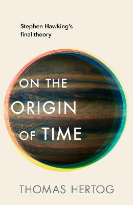 Obrázok On the Origin of Time: Stephen Hawking´s final theory