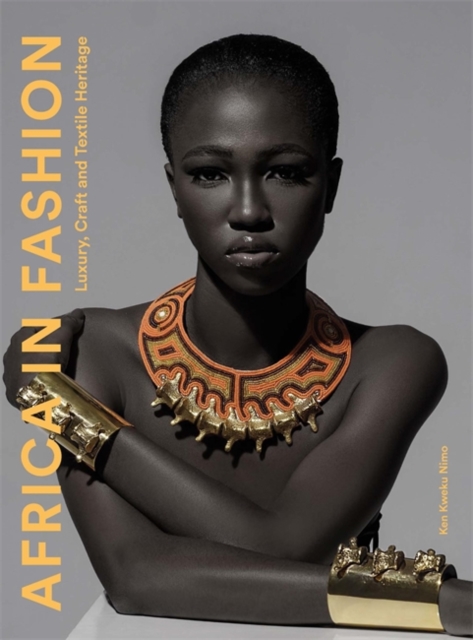 Obrázok Africa in Fashion : Luxury, Craft and Textile Heritage