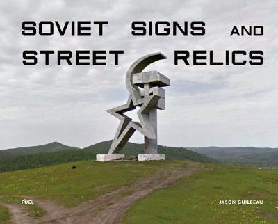 Obrázok Soviet Signs & Street Relics