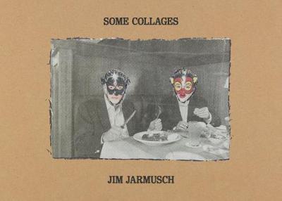 Obrázok Some Collages: Jim Jarmusch