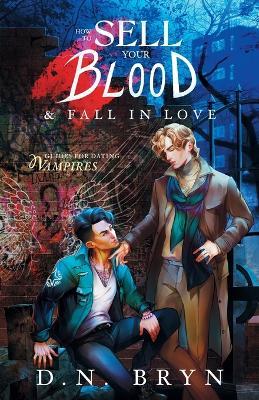Obrázok How to Sell Your Blood and Fall in Love