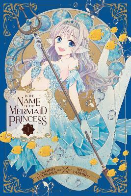 Obrázok In the Name of the Mermaid Princess 1
