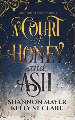 Obrázok A Court of Honey and Ash