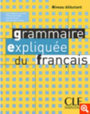 Obrázok Grammaire expliquée: Débutant Livre de l´éleve