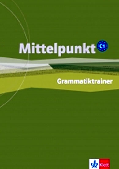 Obrázok Mittelpunkt C1 - Cvičebnice gramatiky