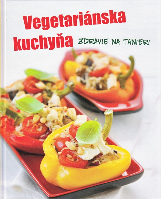 Obrázok Vegetariánska kuchyňa - Zdravie na tanieri