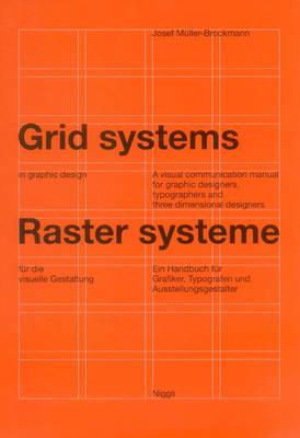 Obrázok Grid Systems in Graphic Design : A Visual Communication Manual for Graphic Designers, Typographers and Three Dimensional Designers