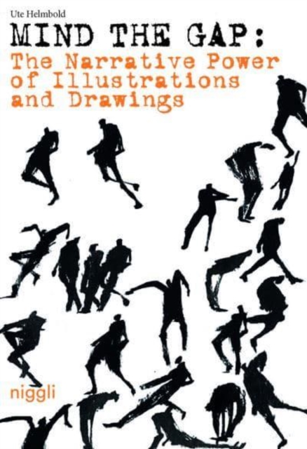 Obrázok Mind the Gap: Mind the Gap: The Narrative Power of Illustrations and Drawings