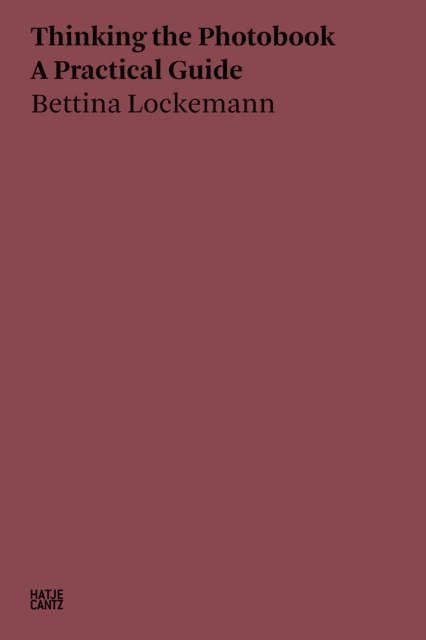 Obrázok Bettina Lockemann: Thinking the Photobook