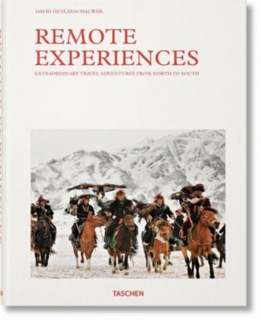 Obrázok Remote Experiences. Extraordinary Travel Adventures from North to South