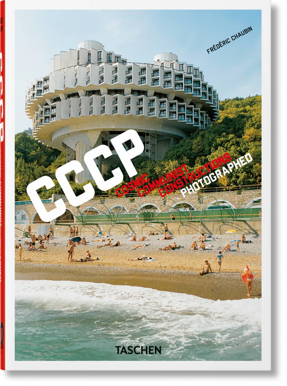 Obrázok Frederic Chaubin. CCCP. Cosmic Communist Constructions Photographed. 40th Ed.