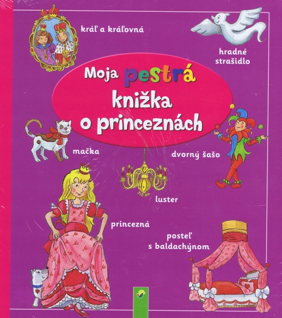 Obrázok Moja pestrá knižka o princeznách