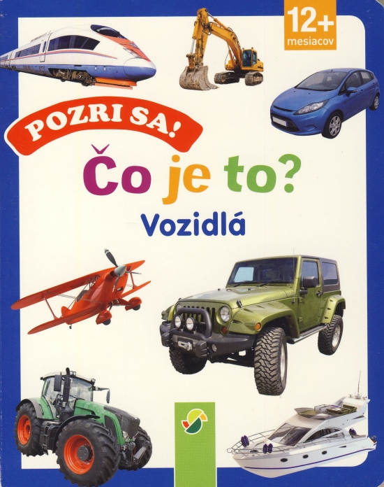 Obrázok Pozri sa! Čo je to? Vozidlá