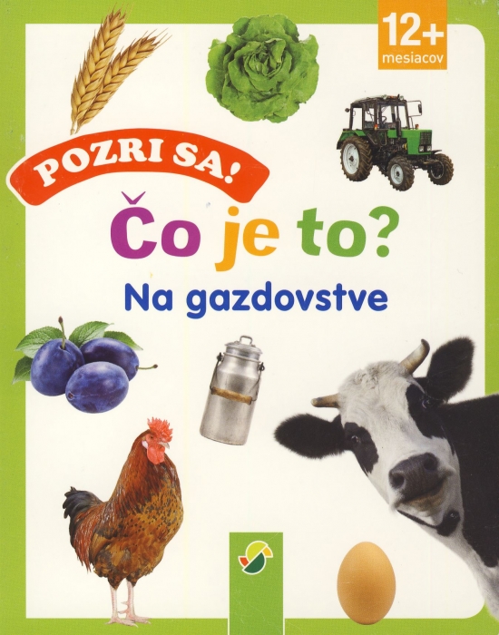 Obrázok Pozri sa! Čo je to? Na gazdovstve