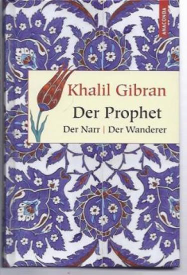 Obrázok Der Prophet. Der Narr. Der Wanderer