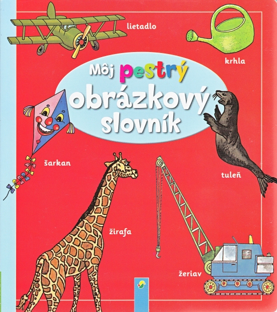 Obrázok Môj pestrý obrázkový slovník