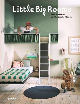 Obrázok Little Big Rooms : New Nurseries and Rooms to Play in