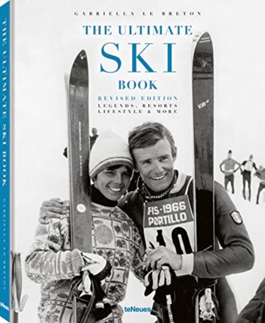 Obrázok The Ultimate Ski Book, Legends, Resorts, Lifestyle & More