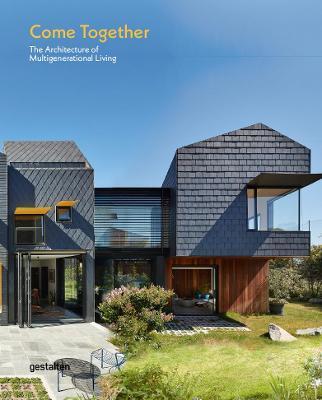 Obrázok Come Together : The Architecture of Multigenerational Living