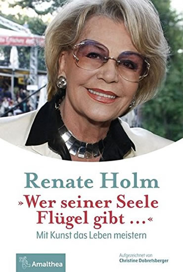 Obrázok Wer seiner Seele Flügel gibt ...: Mit Kunst das Leben meistern
