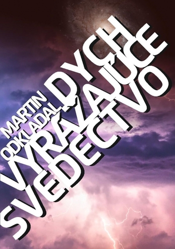 Obrázok Dych vyrážajúce svedectvo