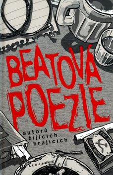 Obrázok Beatová poezie autorů žijících hrajících